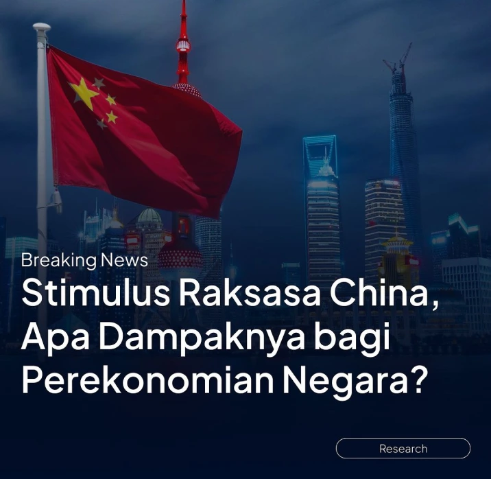Stimulus Raksasa China: Apa Dampaknya bagi Perekonomian Negara
